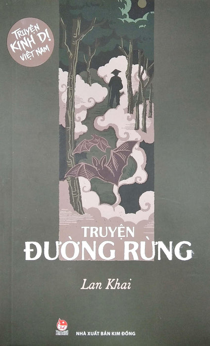 Truyện Kinh Dị Việt Nam - Truyện Đường Rừng