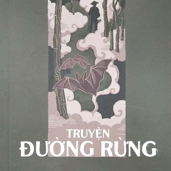 Truyện Kinh Dị Việt Nam - Truyện Đường Rừng