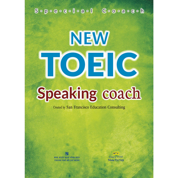 New Toeic Speaking Coach (Coursebook Và Answer Key) (Tái Bản)