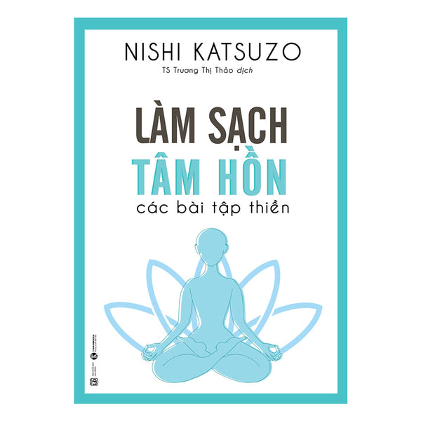 Làm Sạch Tâm Hồn - Các Bài Tập Thiền