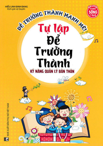 Kỹ Năng Quản Lý Bản Thân - Tự Lập Để Trưởng Thành _Mt