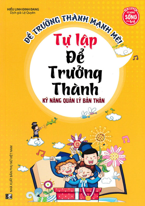 Kỹ Năng Quản Lý Bản Thân - Tự Lập Để Trưởng Thành _Mt