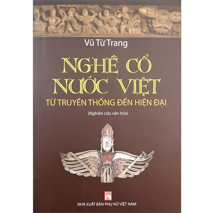 Nghề Cổ Nước Việt Từ Truyền Thống Đến Hiện Đại