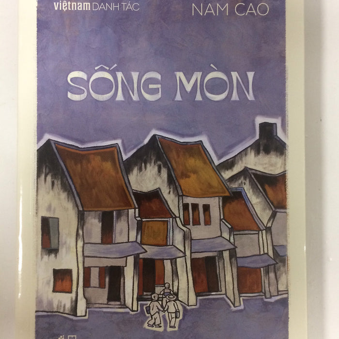 Việt Nam Danh Tác - Sống Mòn