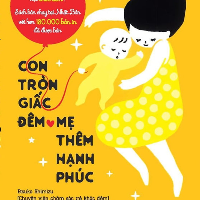 Con Tròn Giấc Đêm, Mẹ Thêm Hạnh Phúc