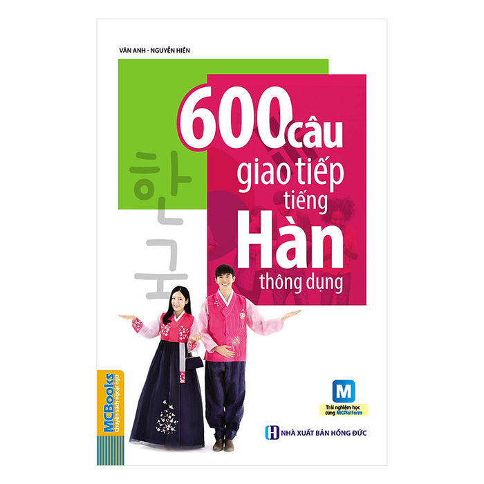 600 Câu Giao Tiếp Tiếng Hàn Thông Dụng