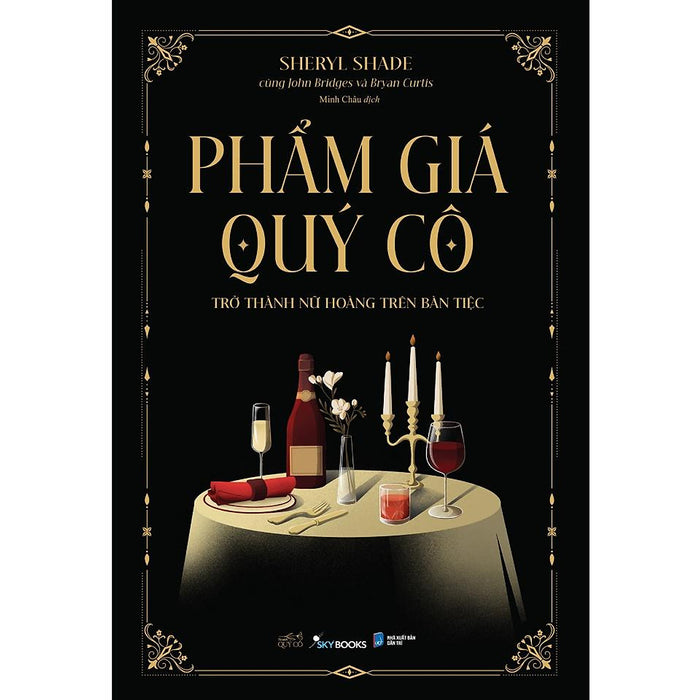 Sách Phẩm Giá Quý Cô - Trở Thành Nữ Hoàng Trên Bàn Tiệc  - Bản Quyền