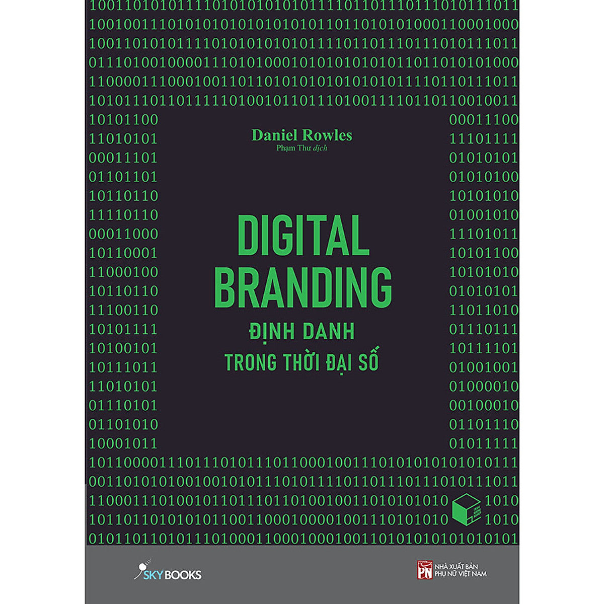 Digital Branding - Định Danh Trong Thời Đại Số (Tặng Kèm Bookmark)