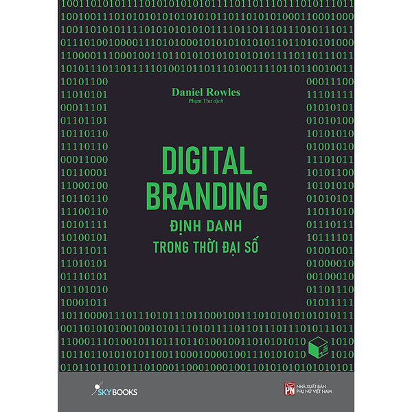 Digital Branding - Định Danh Trong Thời Đại Số (Tặng Kèm Bookmark)