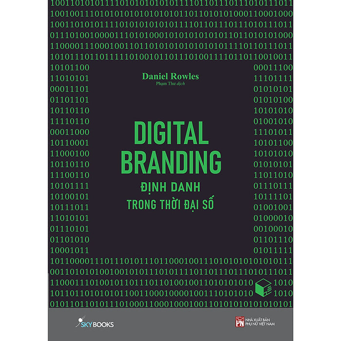 Digital Branding - Định Danh Trong Thời Đại Số (Tặng Kèm Bookmark)