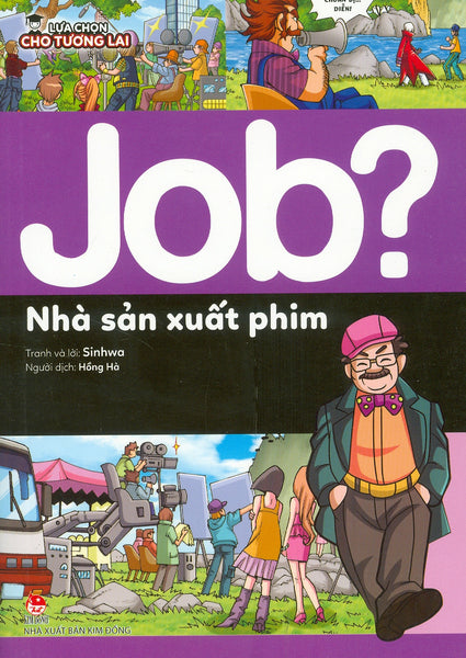 Lựa Chọn Cho Tương Lai: Job? - Nhà Sản Xuất Phim (Tranh Màu)