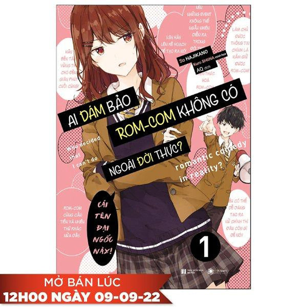 Ai Dám Bảo Rom-Com Không Có Ngoài Đời Thực? - Bản Đặc Biệt - Tặng Kèm Postcard + Flyer