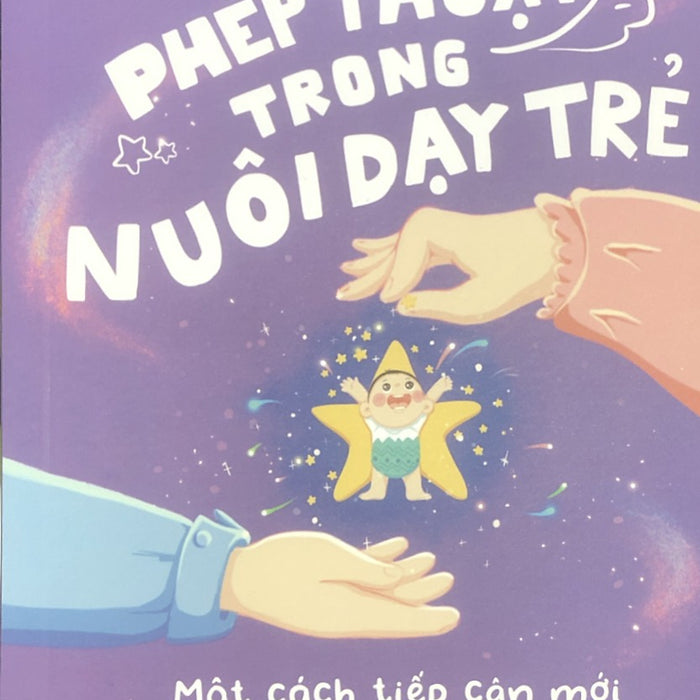 Phép Thuật Trong Nuôi Dạy Trẻ (Ml)