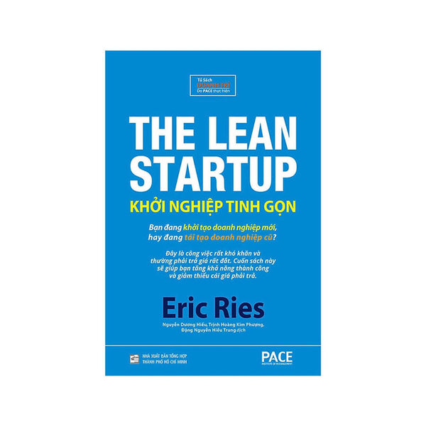 Khởi Nghiệp Tinh Gọn (The Lean Startup) (Tái Bản)
