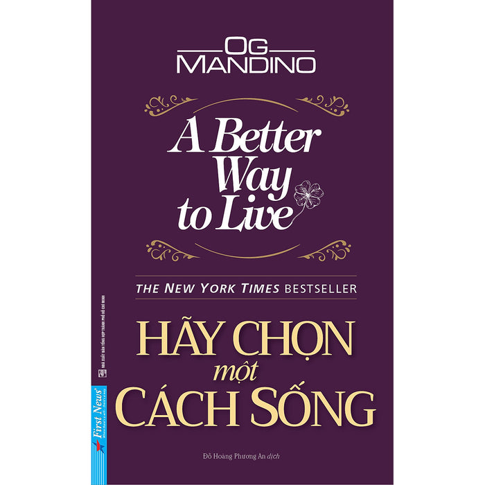 Hãy Chọn Một Cách Sống (A Better Way To Live)