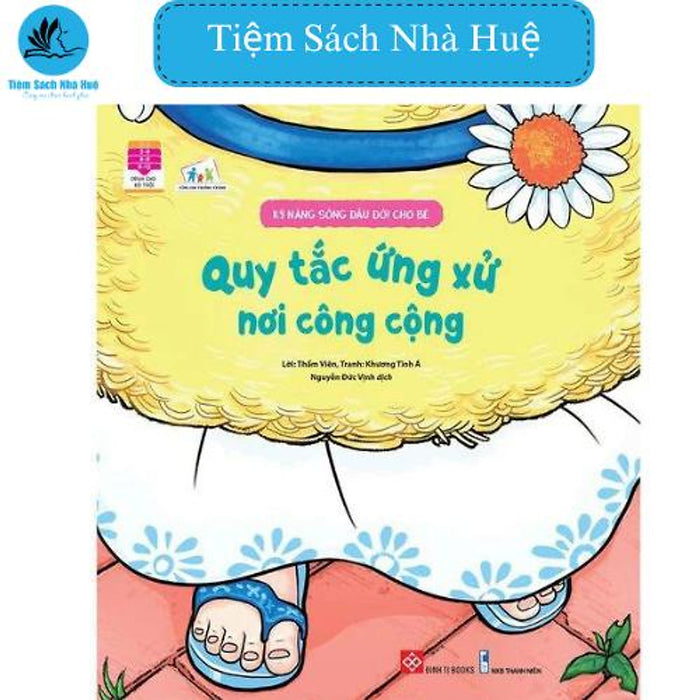 Sách Kỹ Năng Sống Đầu Đời Cho Bé - Quy Tắc Ứng Xử Nơi Công Cộng, Đinh Tị