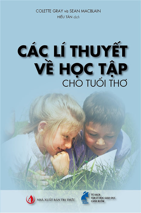 Các Lí Thuyết Về Học Tập Cho Tuổi Thơ