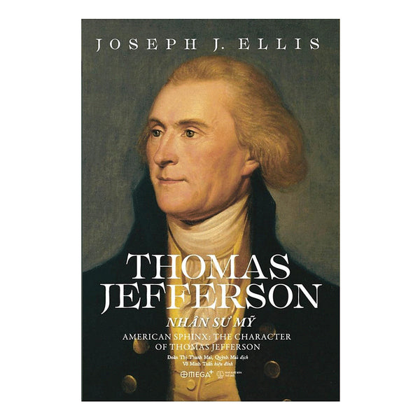 Thomas Jefferson: Nhân Sư Mỹ