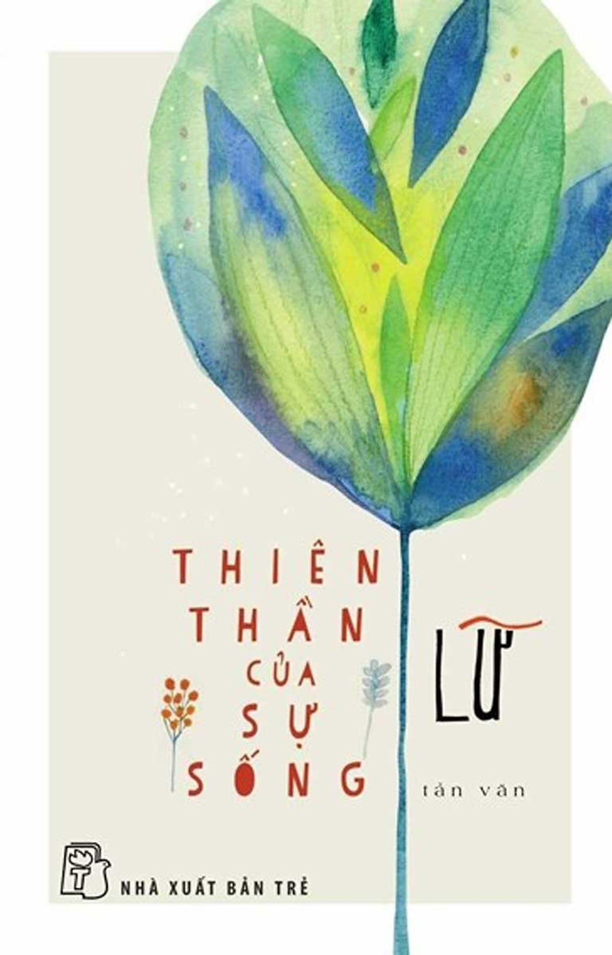 Thiên Thần Của Sự Sống _Tre