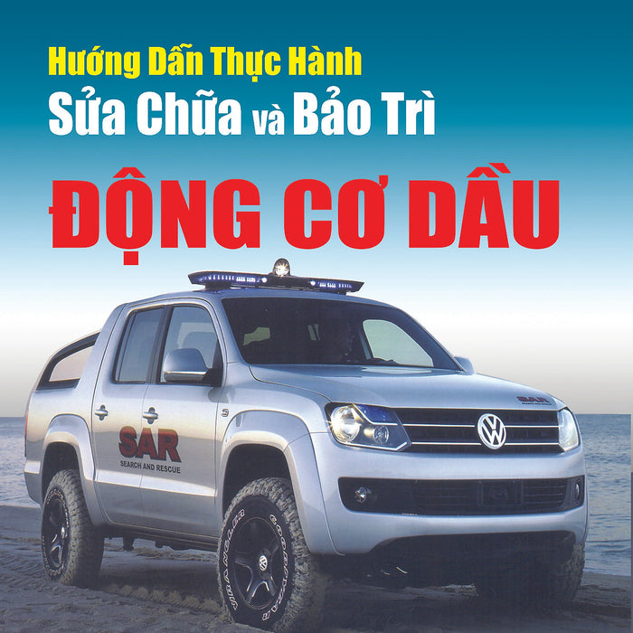 Hướng Dẫn Thực Hành Sửa Chữa Bảo Trì Động Cơ Dầu Tb