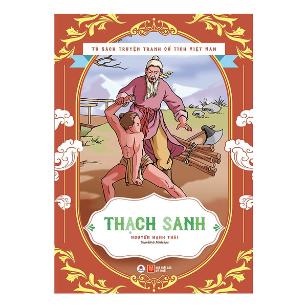 Tủ Sách Truyện Tranh Cổ Tích Việt Nam - Thạch Sanh