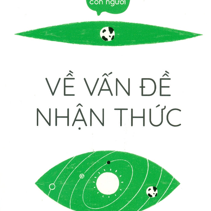 Triết Lí Về Con Người - Về Vấn Đề Nhận Thức