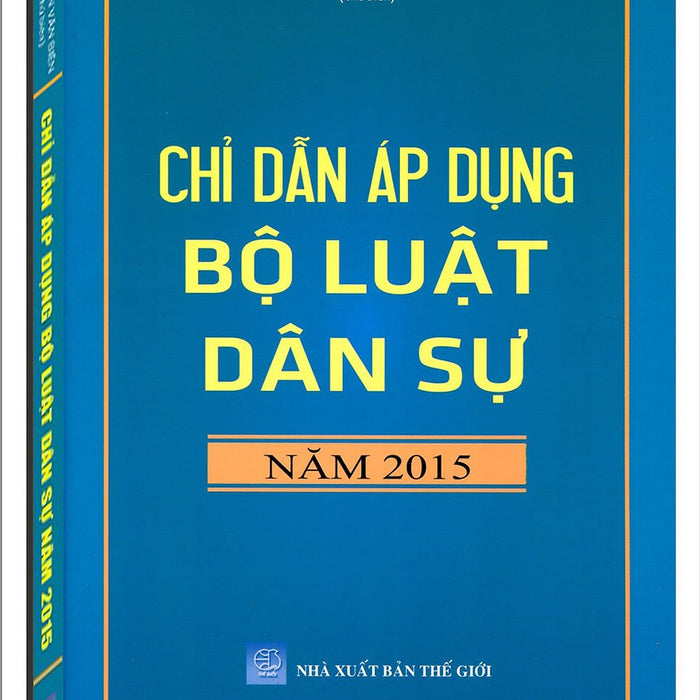 Chỉ Dẫn Áp Dụng Bộ Luật Dân Sự 2015