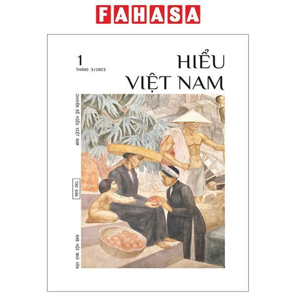 Chuyên Đề Hiểu Việt Nam Số 1