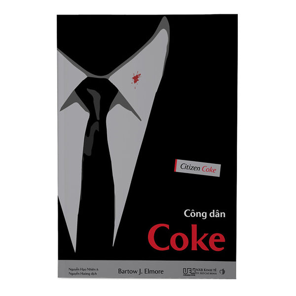 Công Dân Coke - Bí Mật Về Chuỗi Cung Ứng Của Coca-Cola