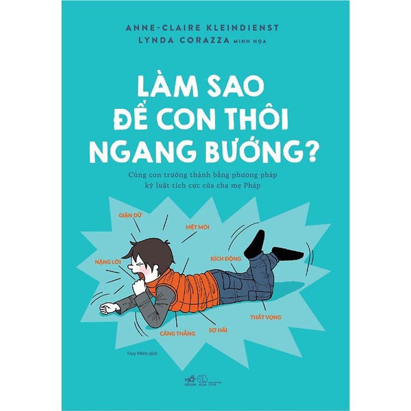 Làm Sao Để Con Thôi Ngang Bướng? - BảN QuyềN