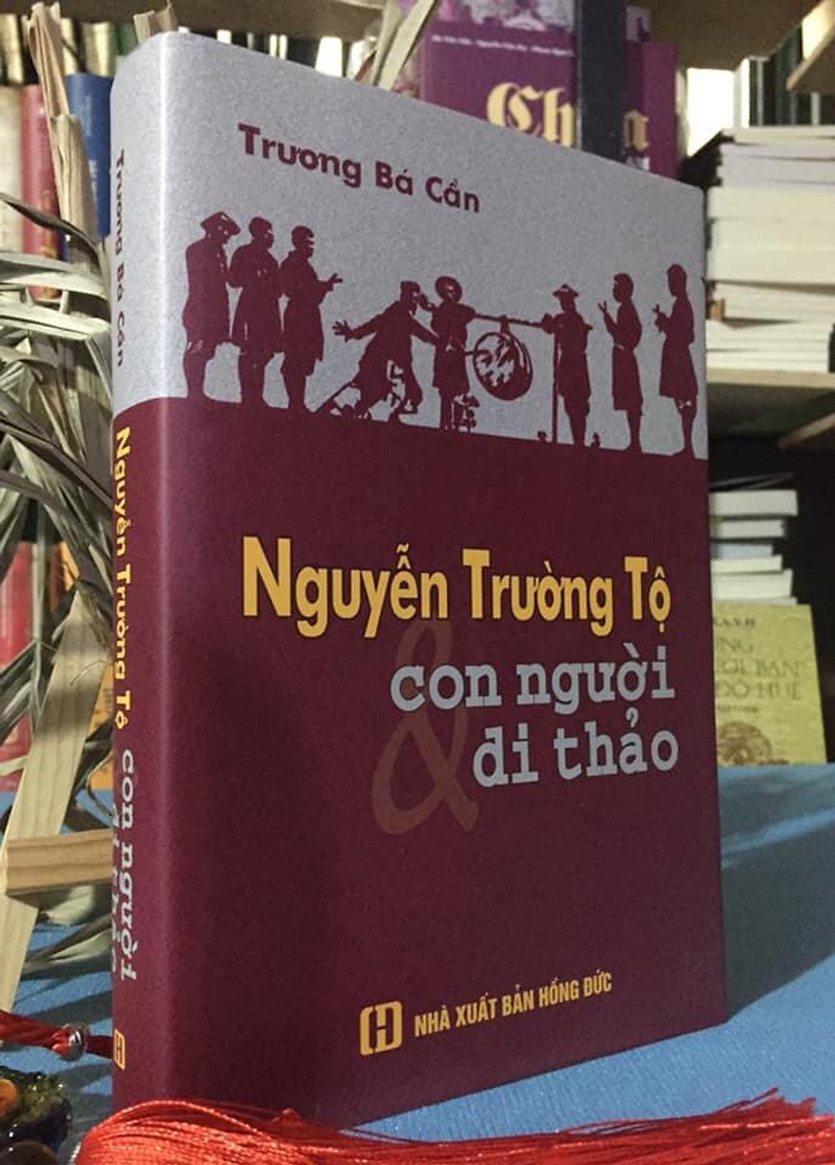 Nguyễn Trường Tộ - Con Người Và Di Thảo (Trương Bá Cần)