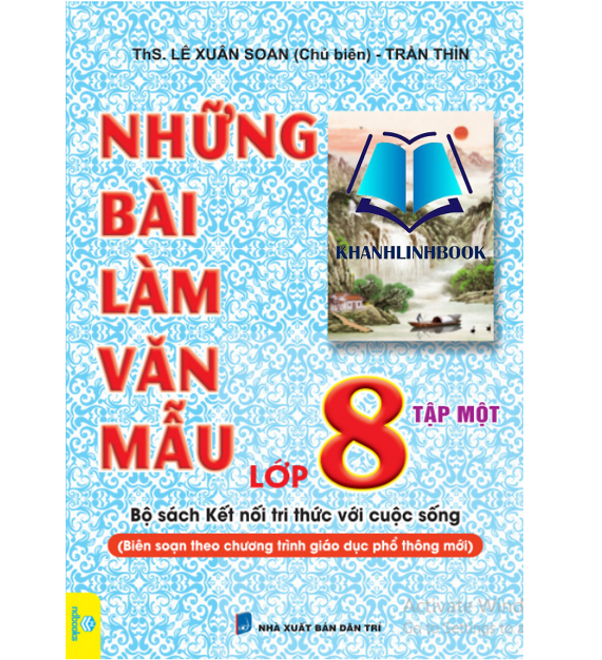 Sách - Những Bài Làm Văn Mẫu Lớp 8 - Tập 1 ( Kết Nối )