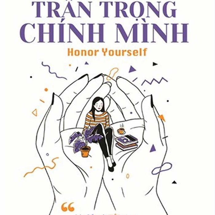 Trân Trọng Chính Mình