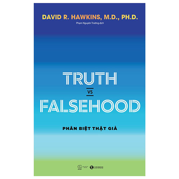 Sách Tâm Lý Kỹ Năng Sống-Truth Vs Falsehood - Phân Biệt Thật Giả
