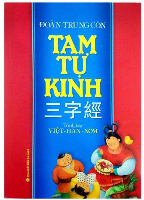 Tam Tự Kinh - Trình Bày Việt-Hán-Nôm (Đoàn Trung Còn)