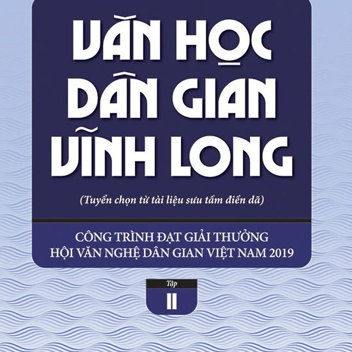 Văn Học Dân Gian Vĩnh Long - Tập 2