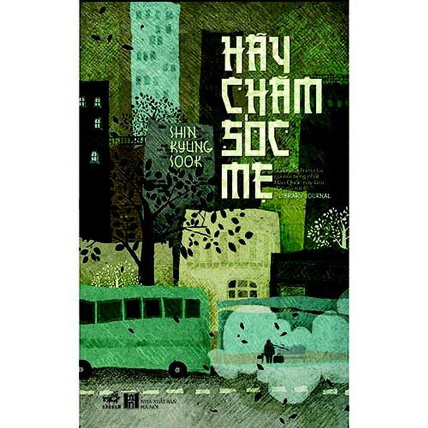 Sách Hãy Chăm Sóc Mẹ (Tái Bản) - Nhã Nam - Bản Quyền