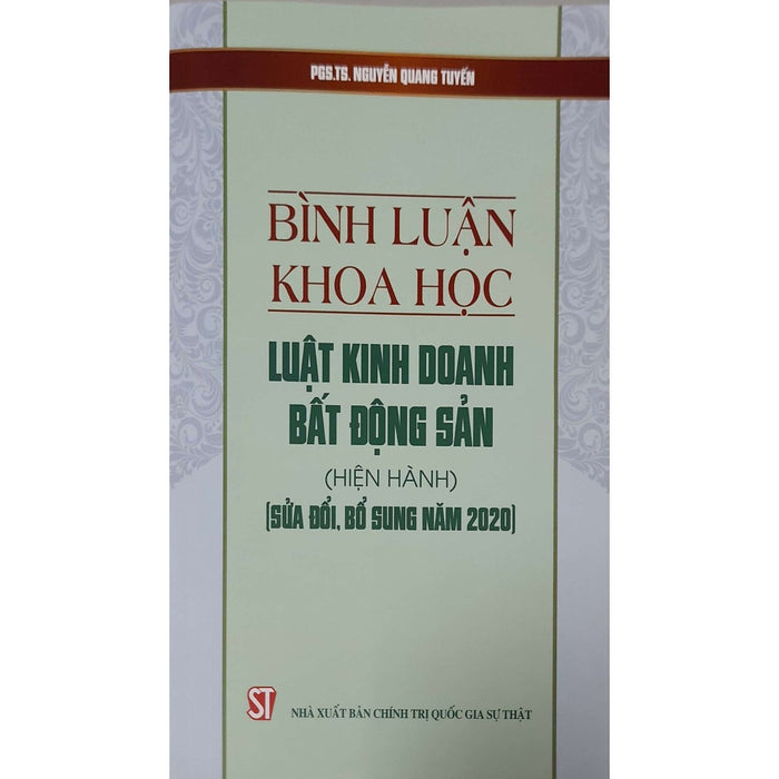 Bình Luận Khoa Học Luật Kinh Doanh Bất Động Sản (Hiện Hành) (Sửa Đổi, Bổ Sung Năm 2020)