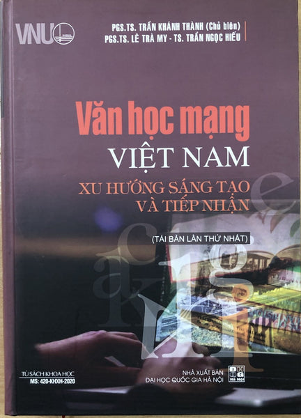 Văn Học Mạng Việt Nam Xu Hướng Sáng Tạo Và Tiếp Nhận