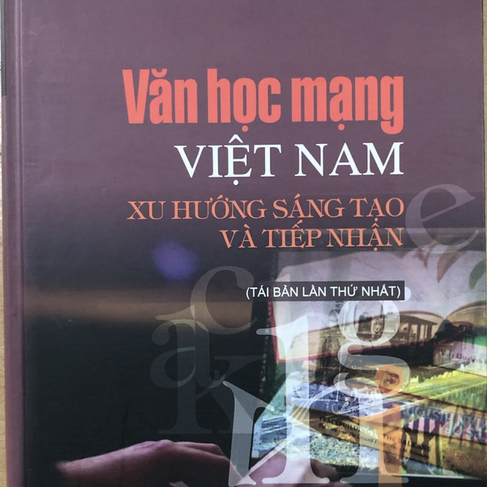 Văn Học Mạng Việt Nam Xu Hướng Sáng Tạo Và Tiếp Nhận