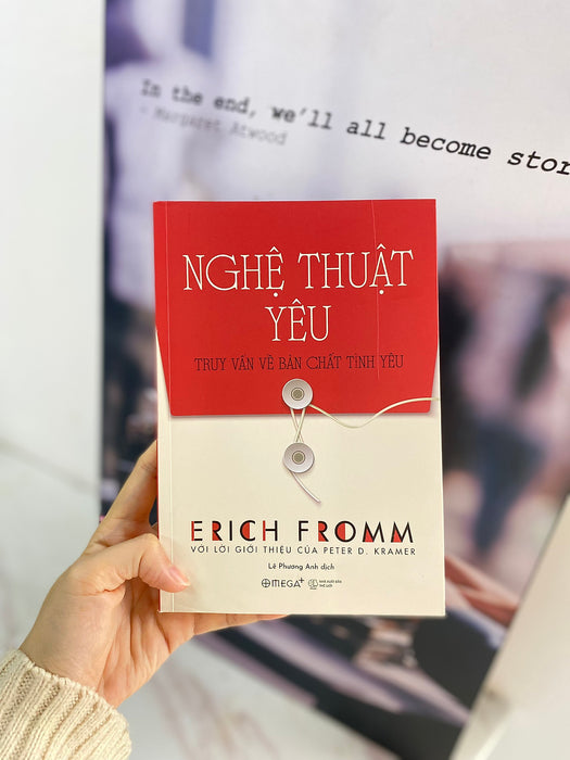 (Tái Bản 2023) Nghệ Thuật Yêu - Erich Fromm - Lê Phương Anh Dịch - Omega+ - Nxb Thế Giới