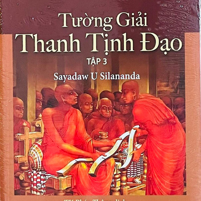 Tường Giải Thanh Tịnh Đạo - Tập 3