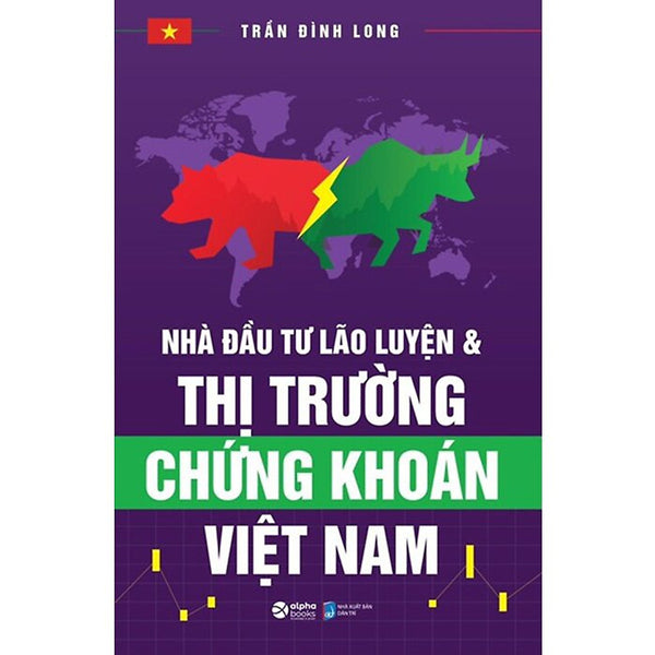 Nhà Đầu Tư Lão Luyện Và Thị Trường Chứng Khoán Việt Nam - Alpha
