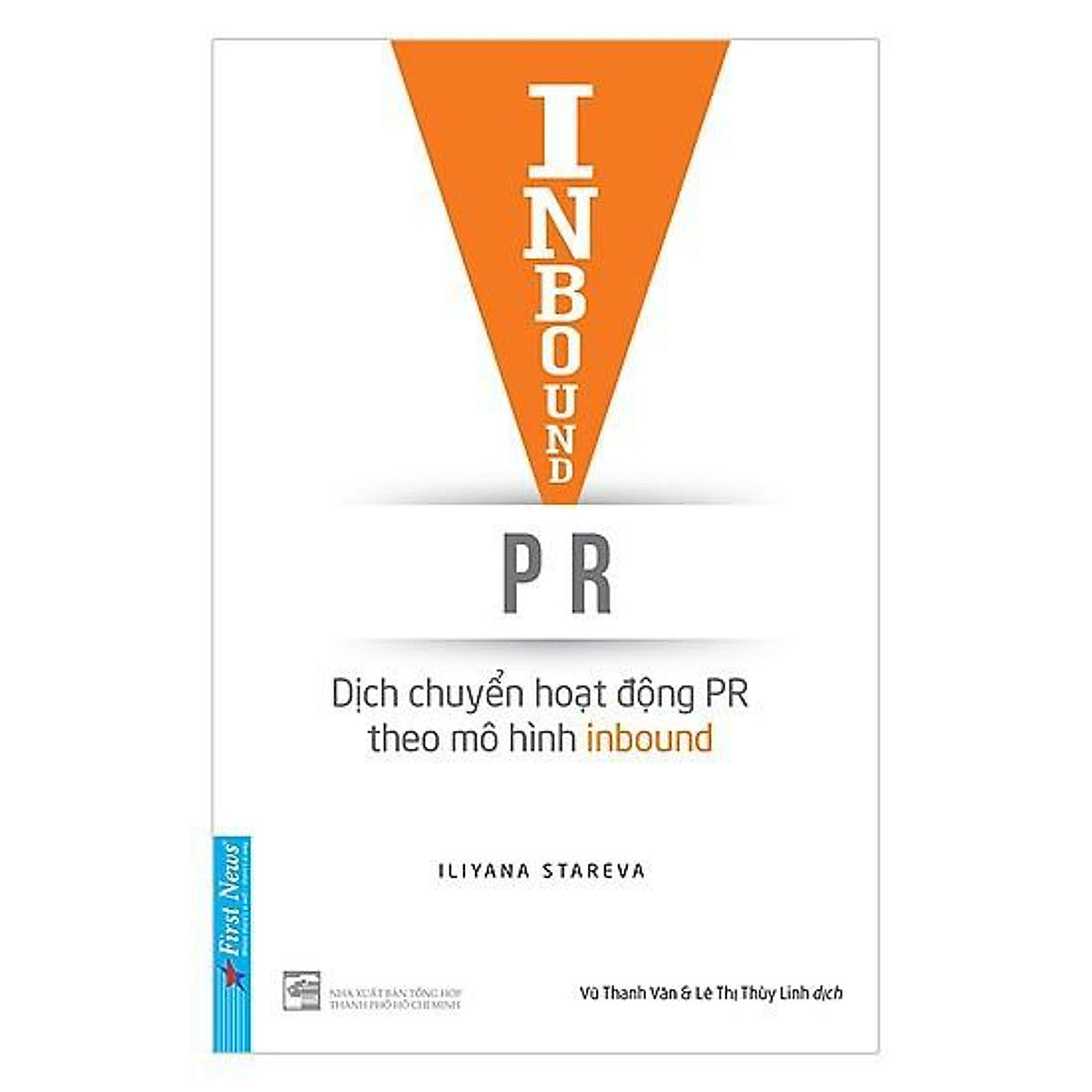 Sách Inbound Pr Dịch Chuyển Hoạt Động Theo Mô Hình Inbound - First News - Bản Quyền