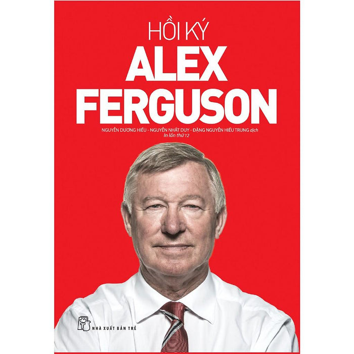 Hồi Ký Alex Ferguson - Bản Quyền