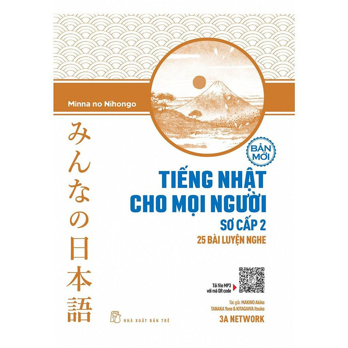 Tiếng Nhật Cho Mọi Người Sơ Cấp 2 (25 Bài Luyện Nghe) - Bản Quyền