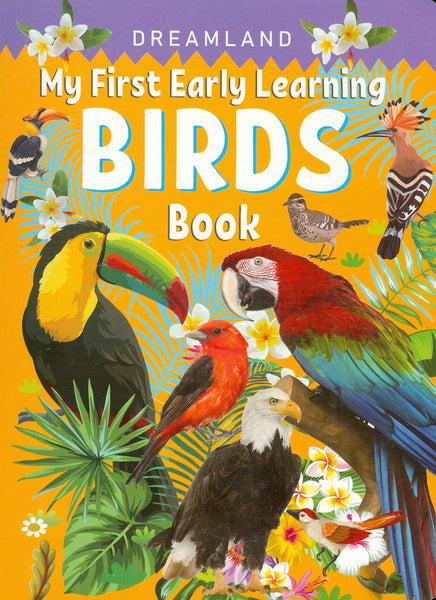 My First Early Learning - Birds Book (Bài Học Đầu Tiên Của Tôi - Sách Về Các Loài Chim)