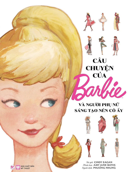 Câu Chuyện Của Barbie Và Người Phụ Nữ Sáng Tạo Nên Cô Ấy