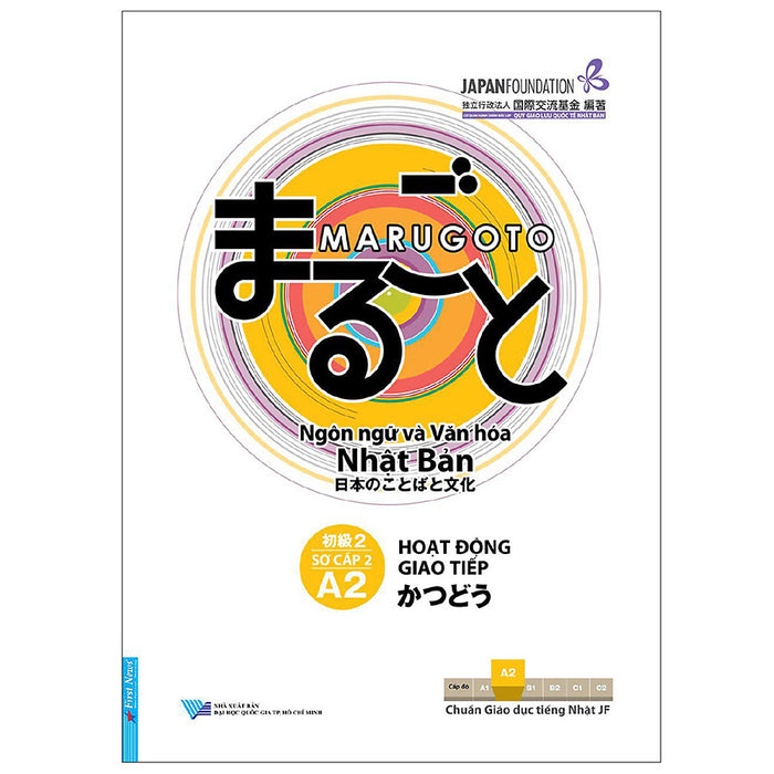 Hoạt Động Giao Tiếp A2 - Sơ Cấp 2 - Ngôn Ngữ Và Văn Hóa Nhật Bản