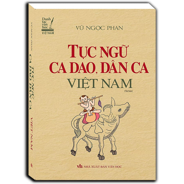 Tục Ngữ, Ca Dao, Dân Ca Việt Nam (Bìa Mềm)